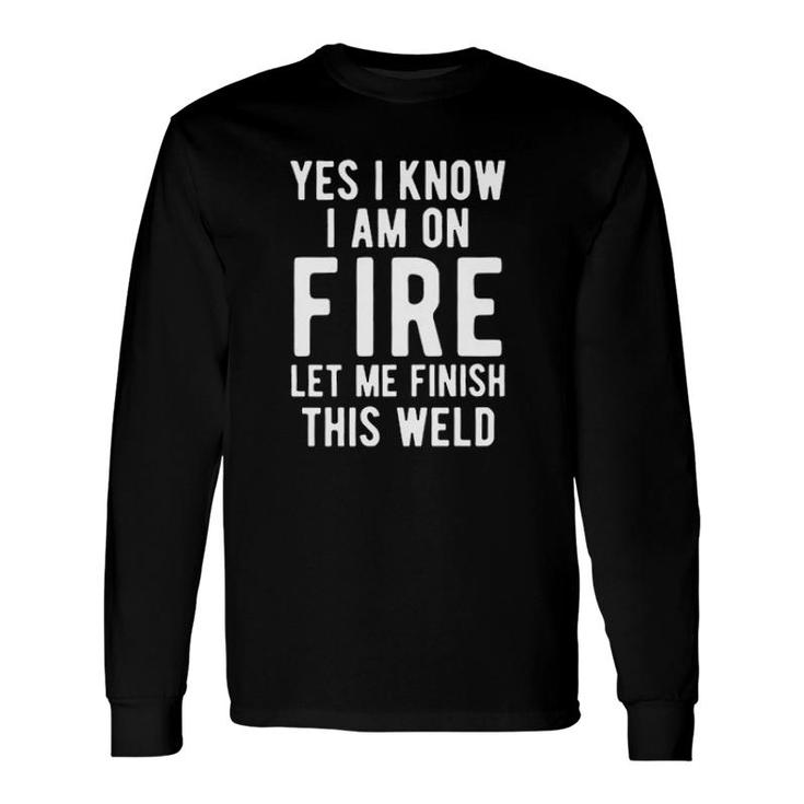 Text Printed Yes I Know New Trend 2022 Long Sleeve T-Shirt
