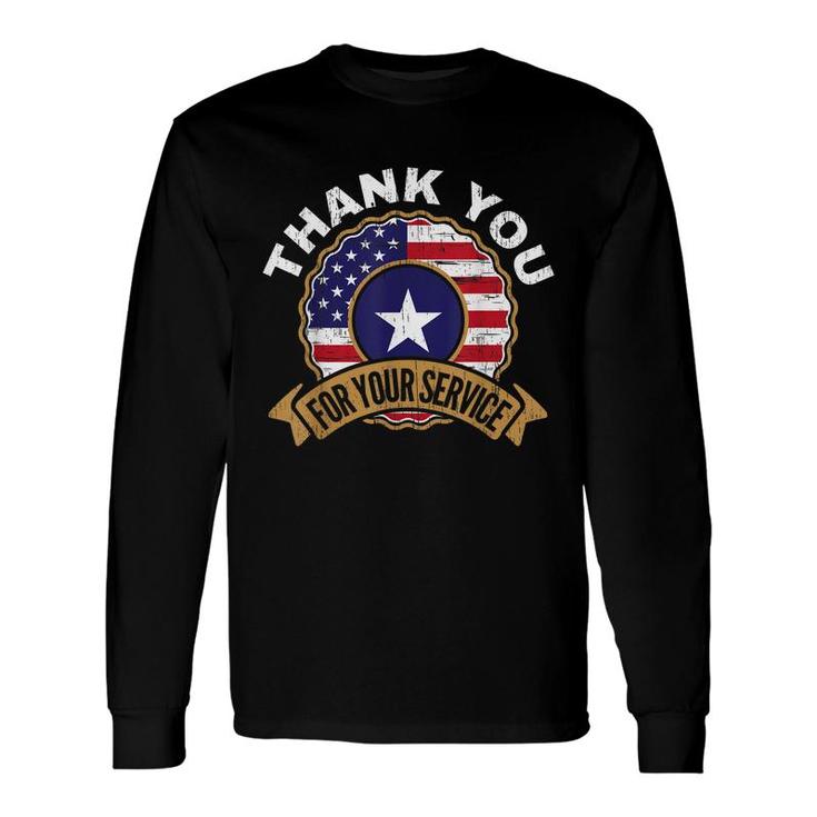 Thank You For Your Service Patriot Memorial Day Long Sleeve T-Shirt