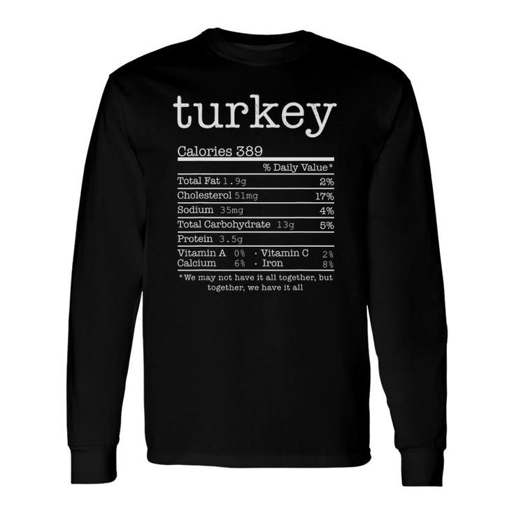 Thanksgiving Christmas Food Turkey Nutrition Facts Long Sleeve T-Shirt