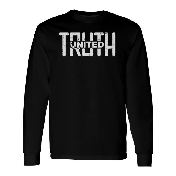 Truth United John Ephesians Bible Jesus God Christian Long Sleeve T-Shirt
