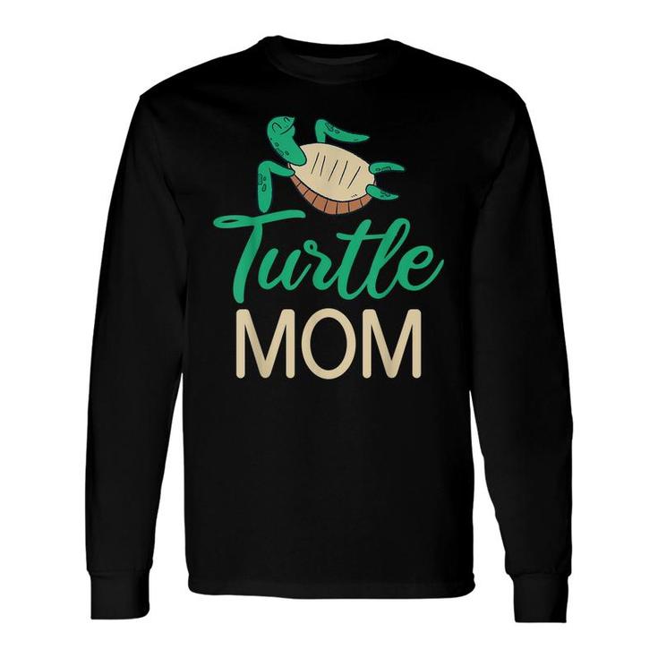 Turtle Mom Cute Sea Turtle Lover Long Sleeve T-Shirt