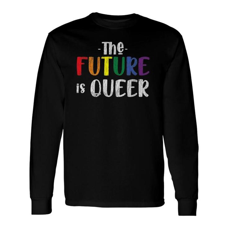Vintage Rainbow The Future Is Queer Pride Lesbian Gay Lgbtq Long Sleeve T-Shirt T-Shirt
