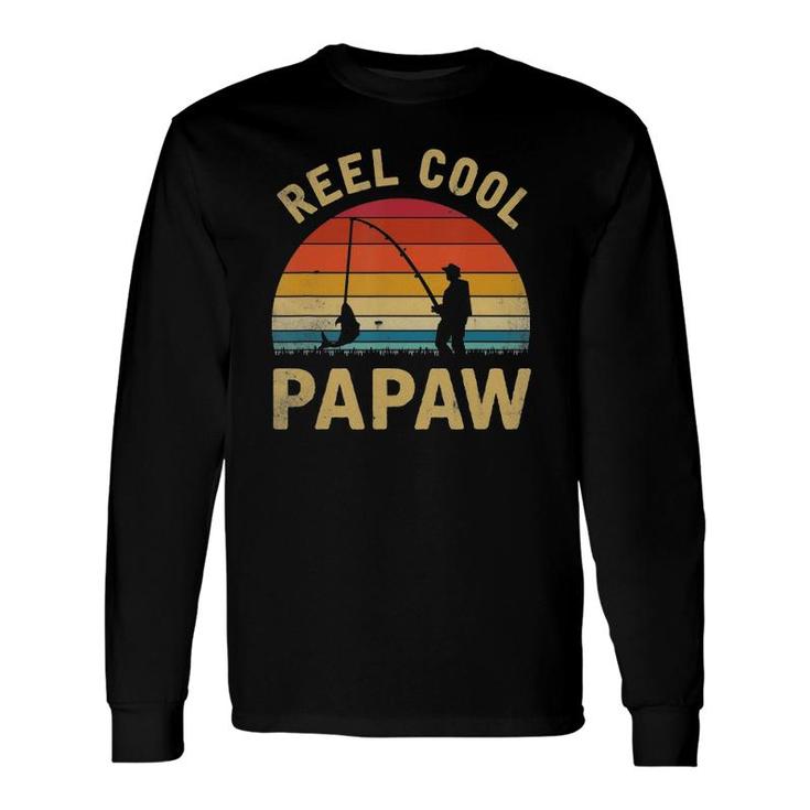 Vintage Reel Cool Papaw Fish Fishing Fathers Day Long Sleeve T-Shirt
