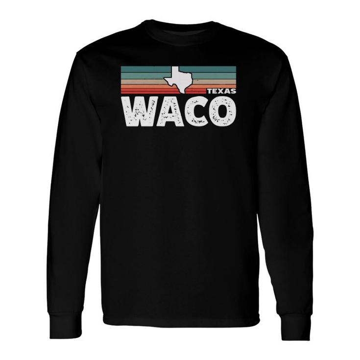 Vintage Retro Waco Tx Tourist Native Texas State Long Sleeve T-Shirt T-Shirt