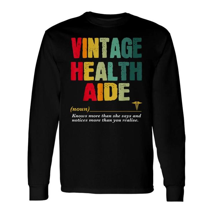 Vintage School Health Aide Job Title Birthday Worker Long Sleeve T-Shirt