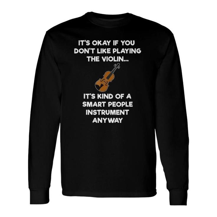 Violin Smart Violinist Violin Player Long Sleeve T-Shirt