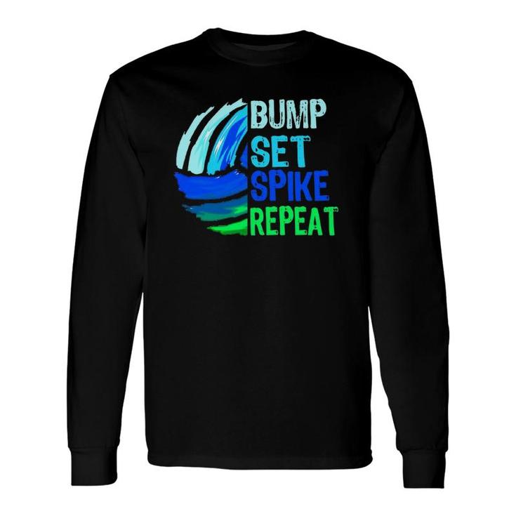 Volleyball Bump Set Spike Repeat Blue Green For Teenagers Long Sleeve T-Shirt T-Shirt