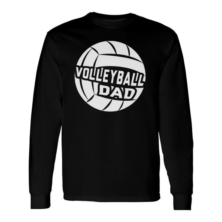 Volleyball Dad Game Sport Lover Long Sleeve T-Shirt T-Shirt