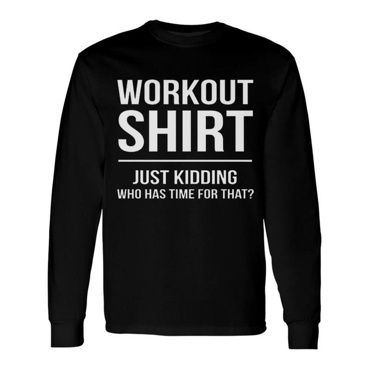 Workout Saying Fitness Cardio Lazy Long Sleeve T-Shirt