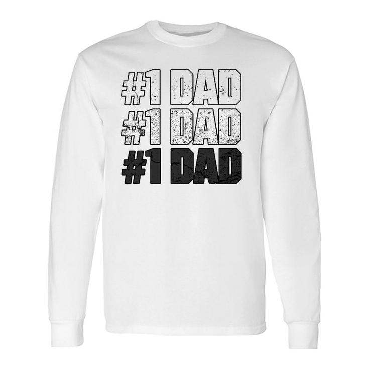 1 Dad Apparel For The Best Dad Ever Vintage Dad Long Sleeve T-Shirt