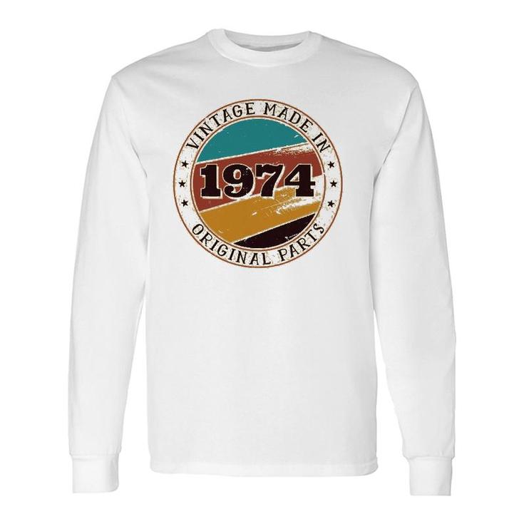 47Th Birthday Retro Vintage 47 Years Old Made In 1974 Long Sleeve T-Shirt