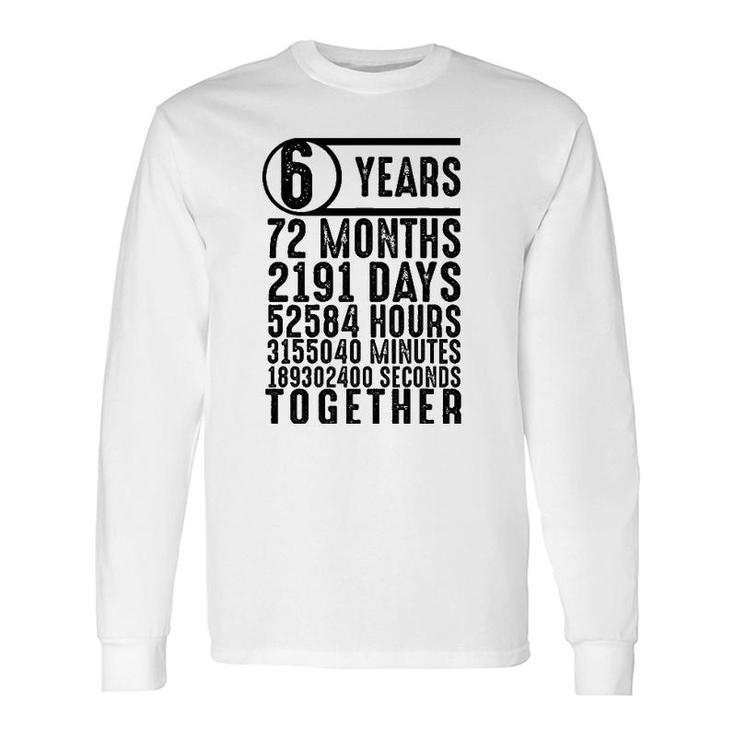 6 Year Marriage 6Th Wedding Anniversary Couple Matching Long Sleeve T-Shirt