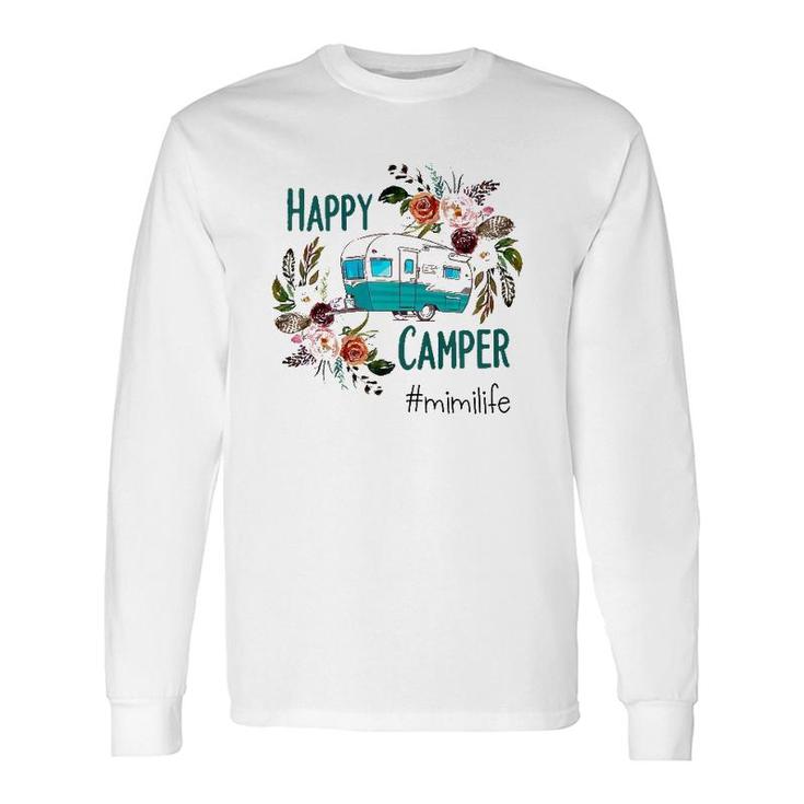 Amazing Happy Camper Mimi Life Long Sleeve T-Shirt T-Shirt