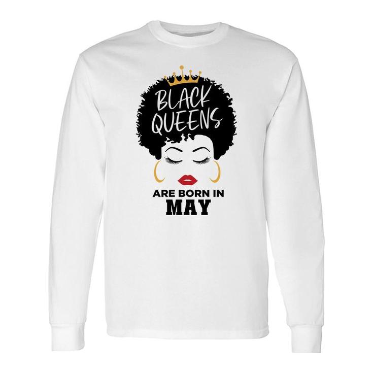 Black Queens Are Born In May Birthday Curly Hair Girl Long Sleeve T-Shirt