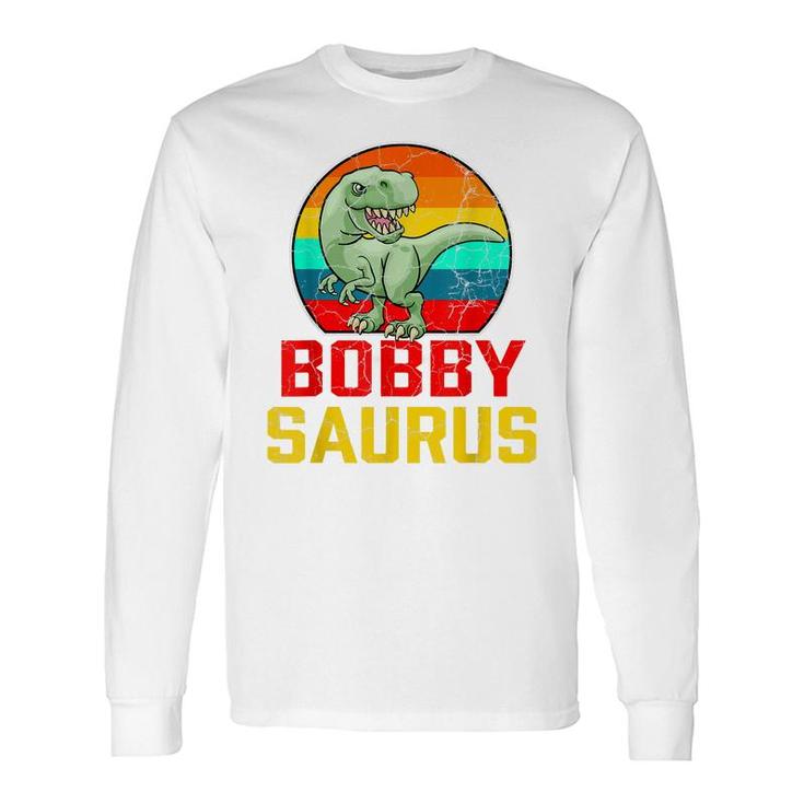 Bobby Saurus Reunion Last Name Team Custom Long Sleeve T-Shirt