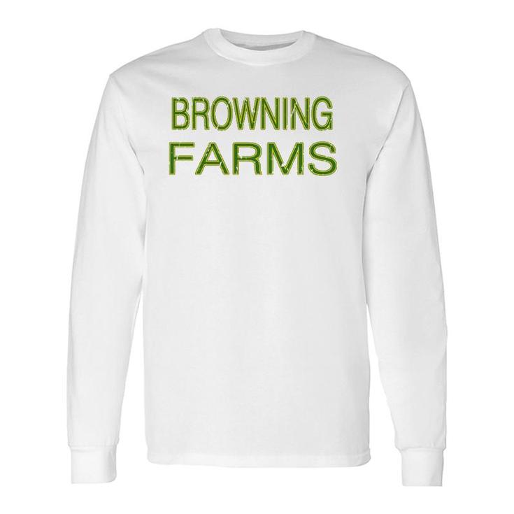 Browning Farms Squad Reunion Last Name Team Long Sleeve T-Shirt T-Shirt