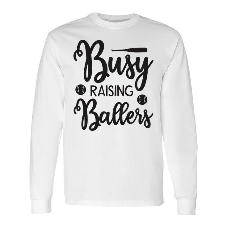 Busy Raising Ballers Gray And Black Graphic Long Sleeve T-Shirt