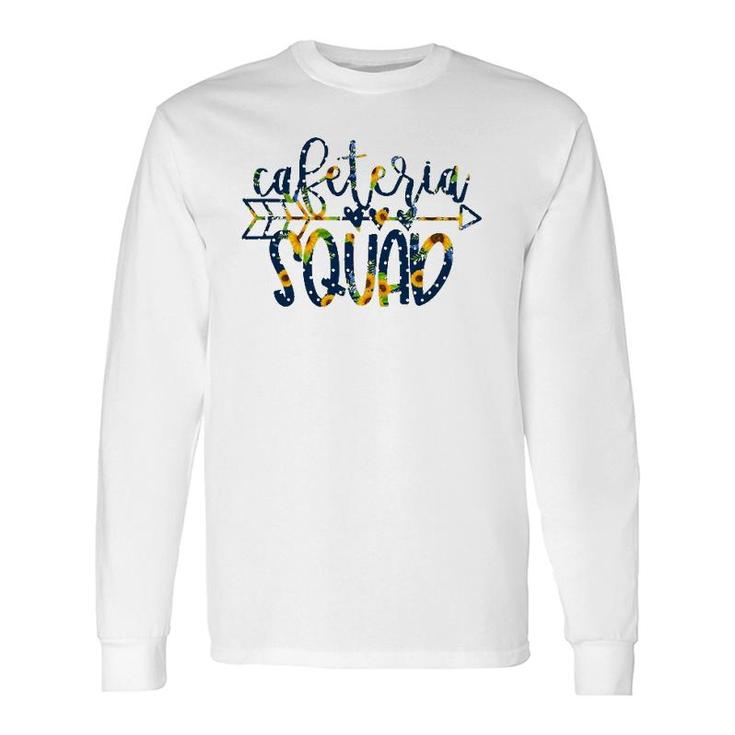 Cafeteria Squad Back To School Matching Group Sunflowers Long Sleeve T-Shirt
