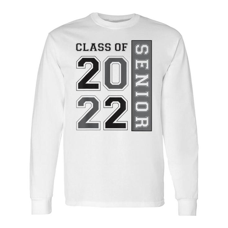 Class Of 2022 Senior High School College 2022 Graduation Long Sleeve T-Shirt