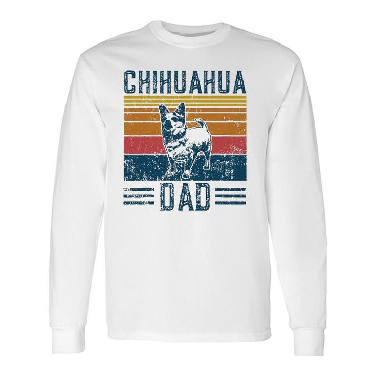 Dog Chihuahua Dad Vintage Chihuahua Dad Long Sleeve T-Shirt T-Shirt