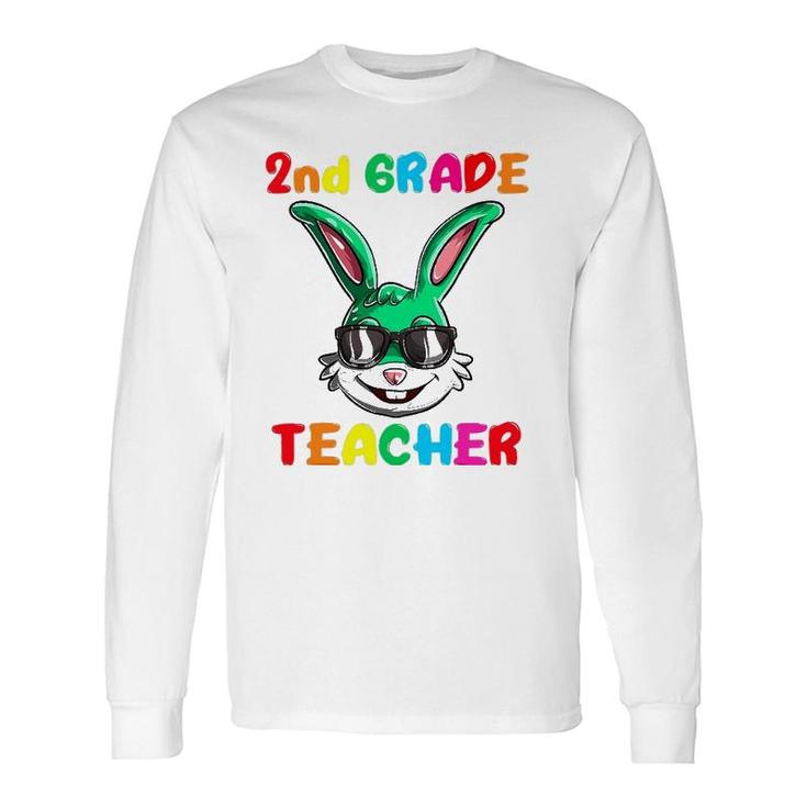 Easter Day Bunny 2Nd Grade Teacher Easter Rabbit Long Sleeve T-Shirt