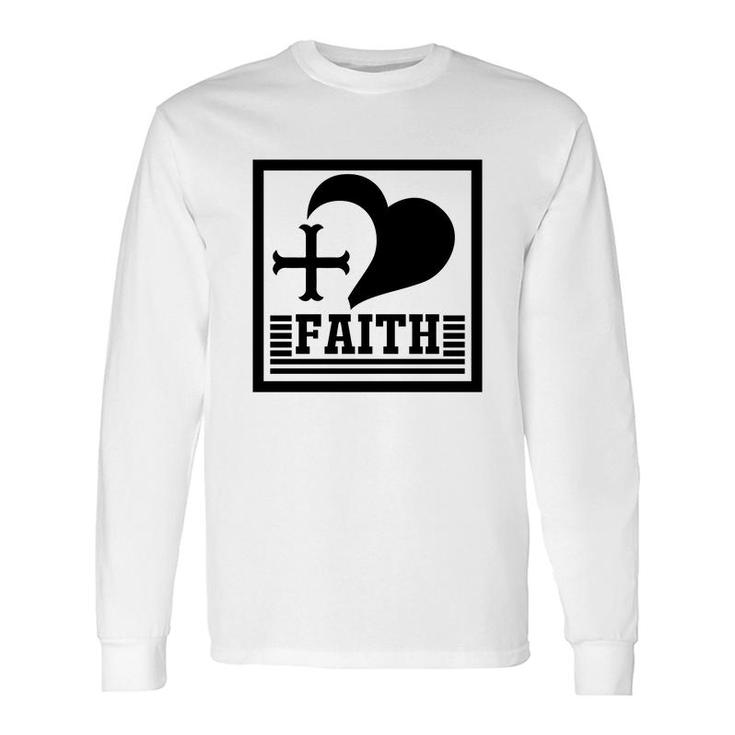 Faith Heart Bible Verse Black Graphic Great Christian Long Sleeve T-Shirt