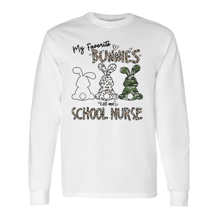 My Favorite Bunnies Call Me School Nurse Leopard Easter Day Long Sleeve T-Shirt T-Shirt