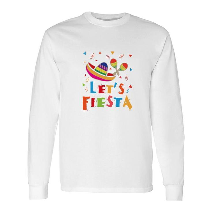 Lets Fiesta Colorful Great Decoration For Human Long Sleeve T-Shirt