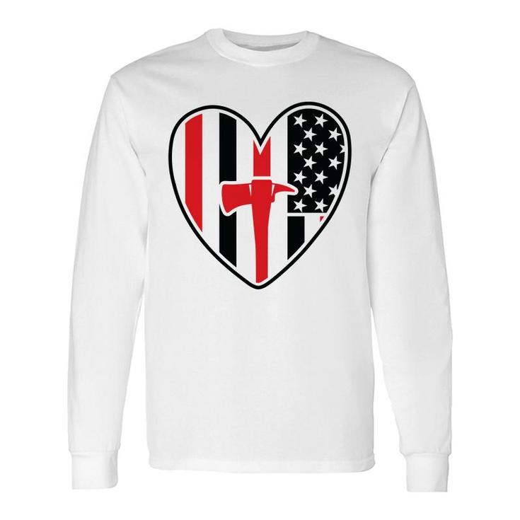 Firefighter Usa Flag Red Heart For Firefighter Long Sleeve T-Shirt