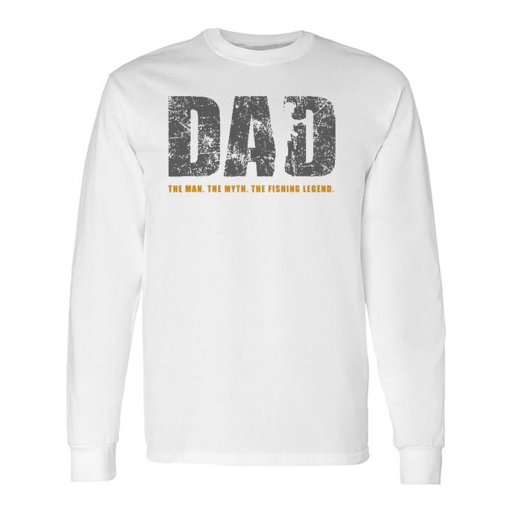 Fishing Dad Fishing Lover Long Sleeve T-Shirt T-Shirt