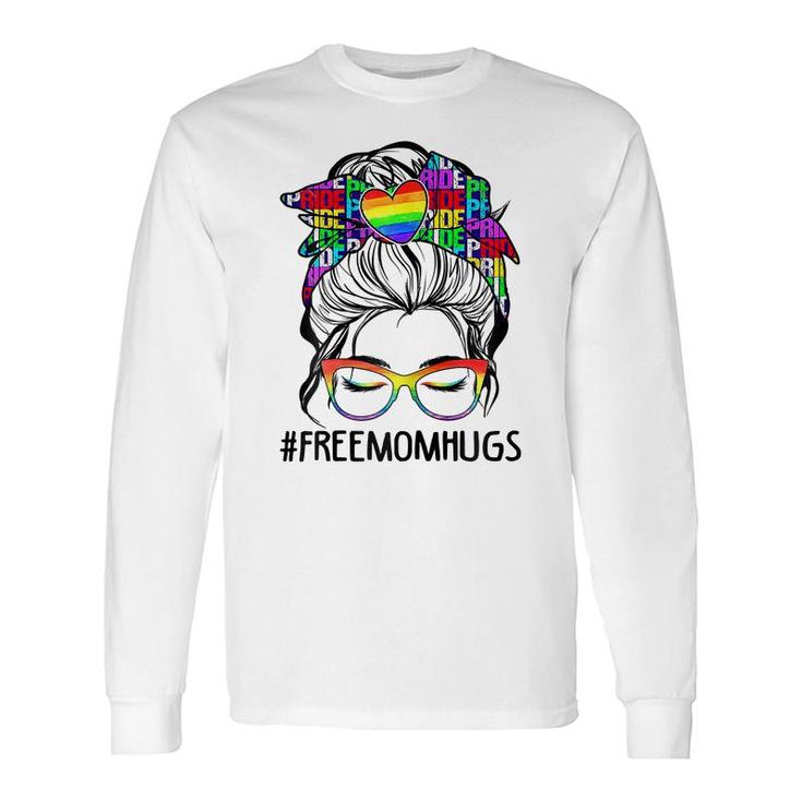 Free Mom Hugs Messy Bun Lgbt Pride Rainbow Long Sleeve T-Shirt
