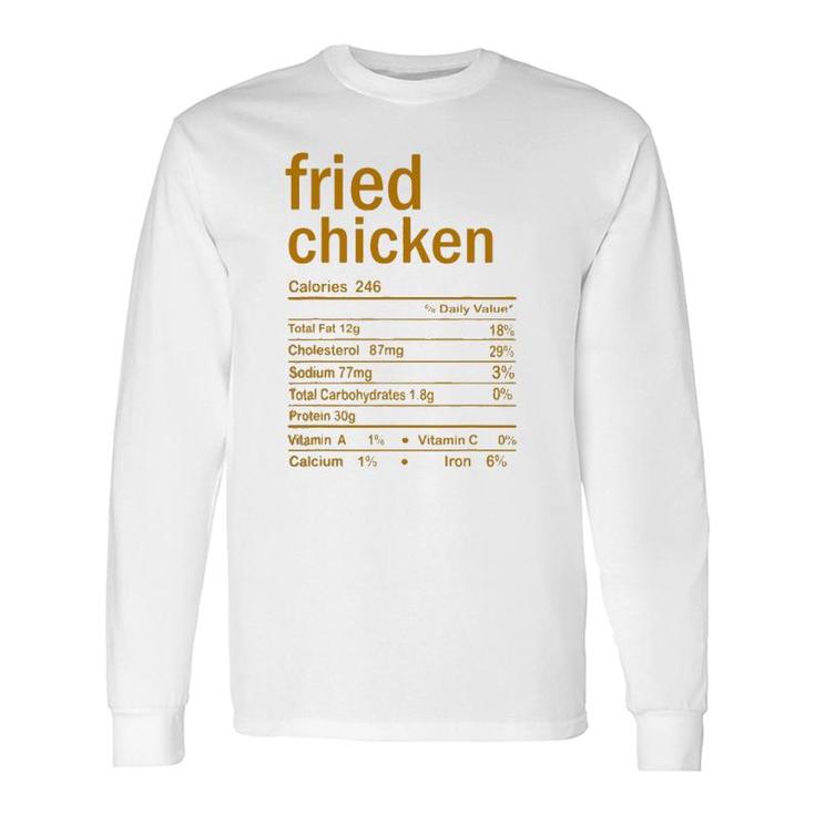 Fried Chicken Nutrition Facts Thanksgiving Christmas Food Long Sleeve T-Shirt