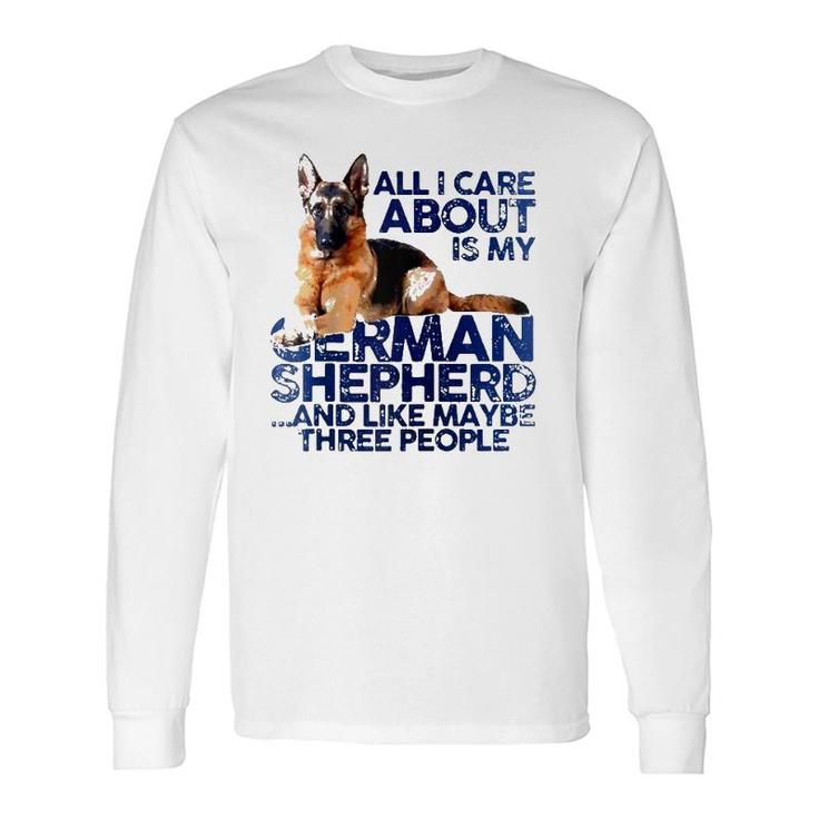 I Like My German Shepherd And Maybe Like 3 People Dog Lover Raglan Baseball Tee Long Sleeve T-Shirt