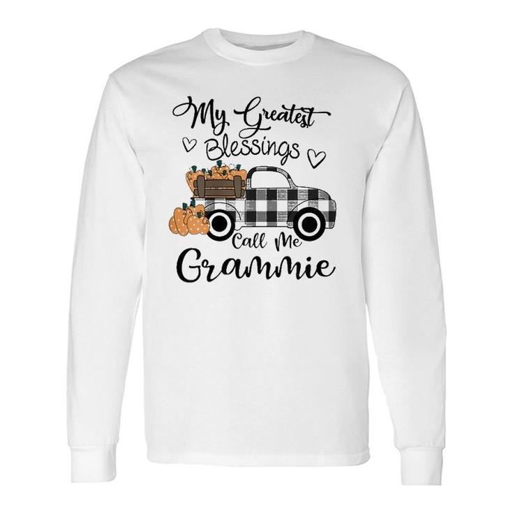 My Greatest Blessings Call Me Grammie Autumn Long Sleeve T-Shirt