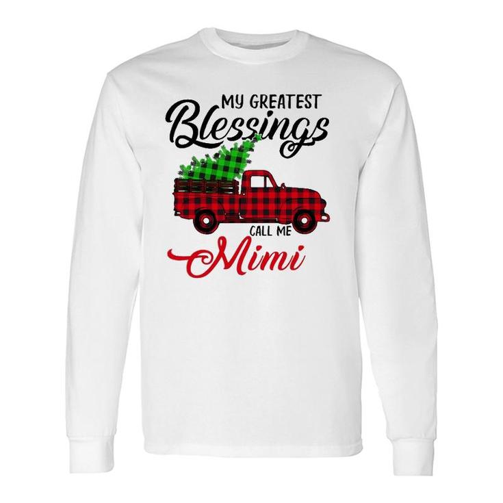 My Greatest Blessings Call Me Mimi Xmas Christmas Long Sleeve T-Shirt