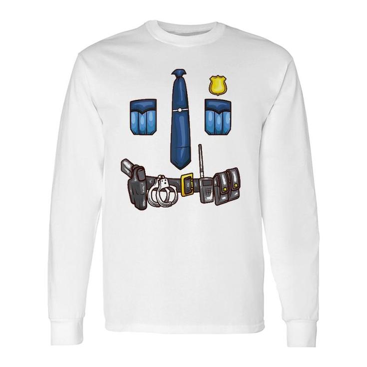 Halloween Police Officer Law Enforcement Costume Humor Long Sleeve T-Shirt