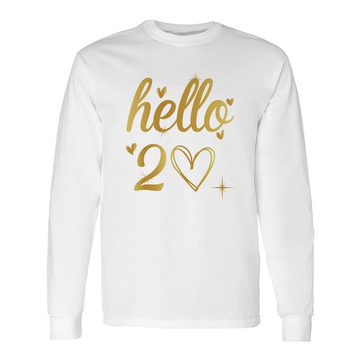 Hello 20Th Beautiful Birthday Since I Was Born In 2002 Long Sleeve T-Shirt