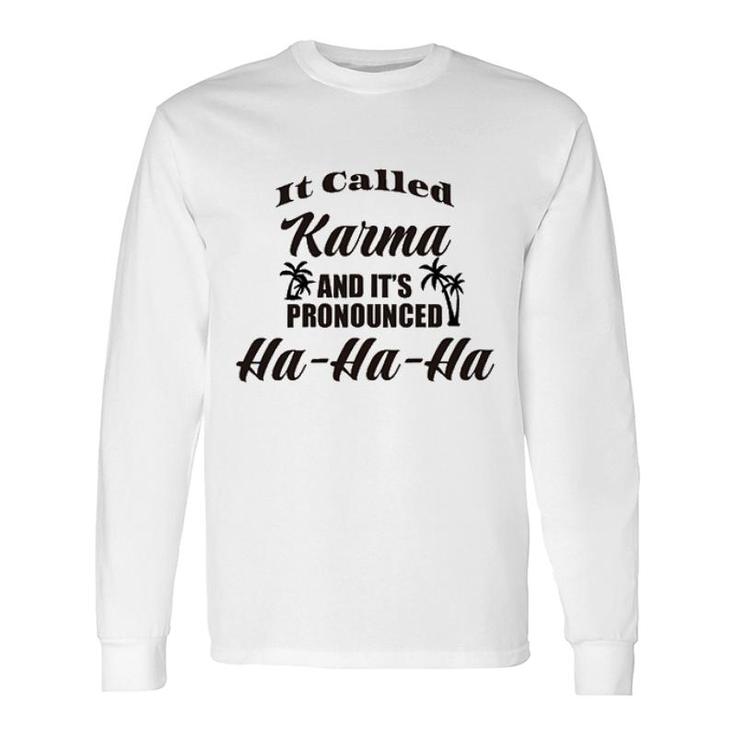 Karma Vacation Coconut Tree 2022 Long Sleeve T-Shirt
