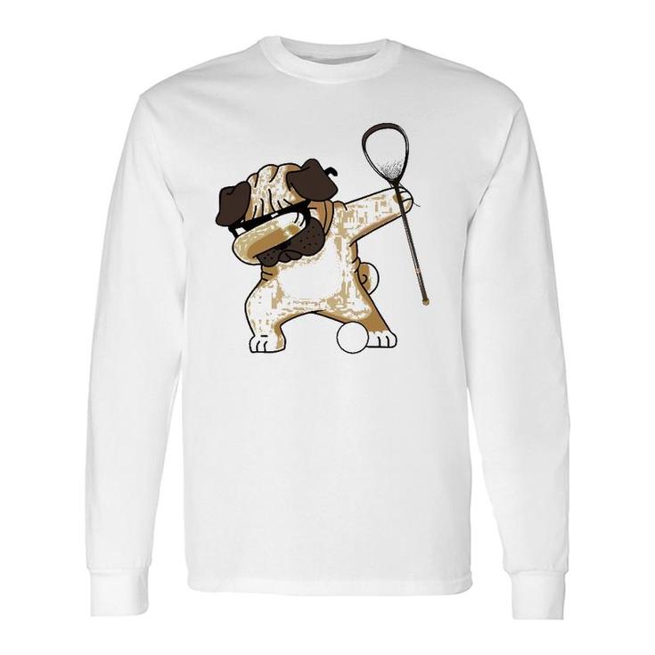 Lacrosse Dabbing Pug Dab Dog Lax Tee Long Sleeve T-Shirt T-Shirt