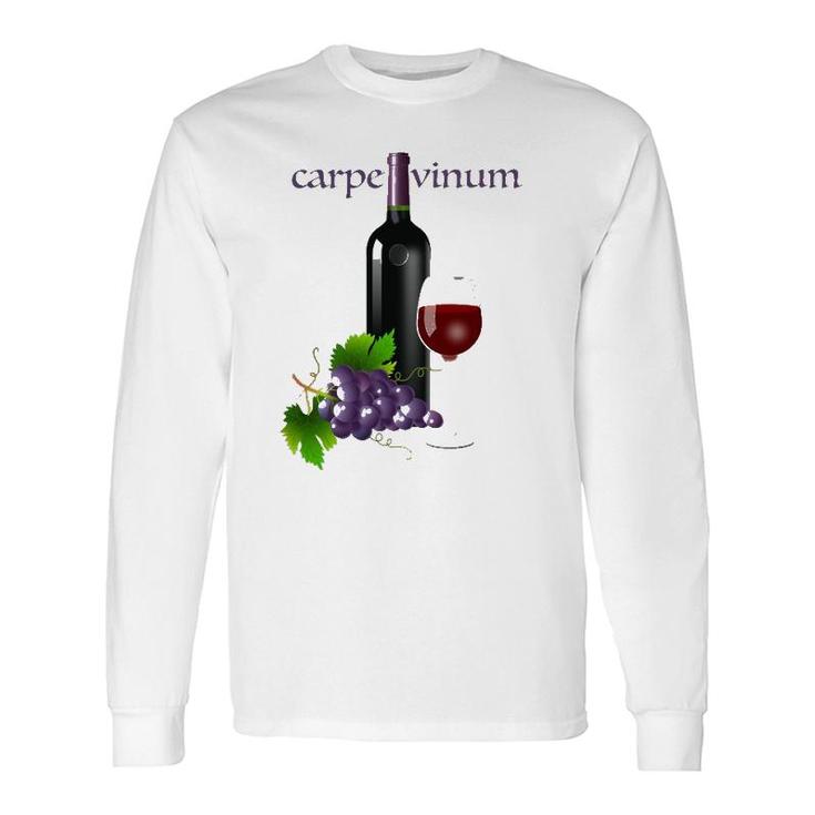 Latin Phrase Carpe Vinum Seize The Wine Long Sleeve T-Shirt