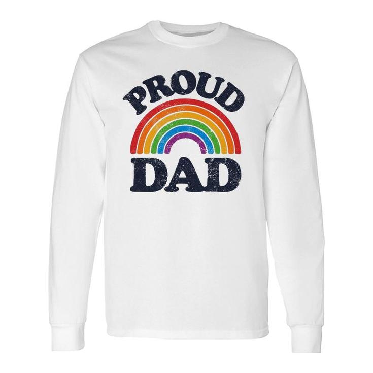 Lgbtq Proud Dad Gay Pride Lgbt Ally Rainbow Fathers Day Long Sleeve T-Shirt
