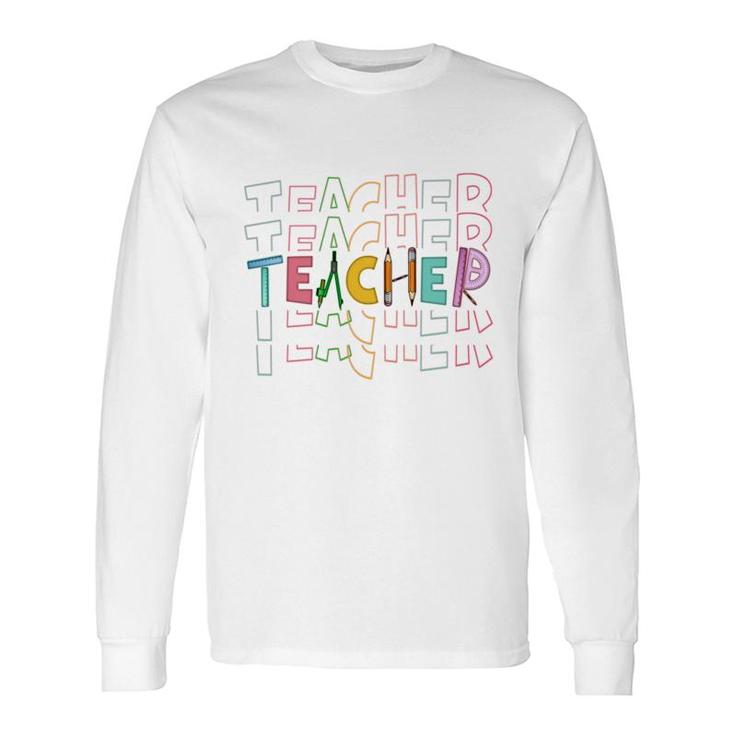 Math Teacher And A Creative And Logical Person At Work Long Sleeve T-Shirt