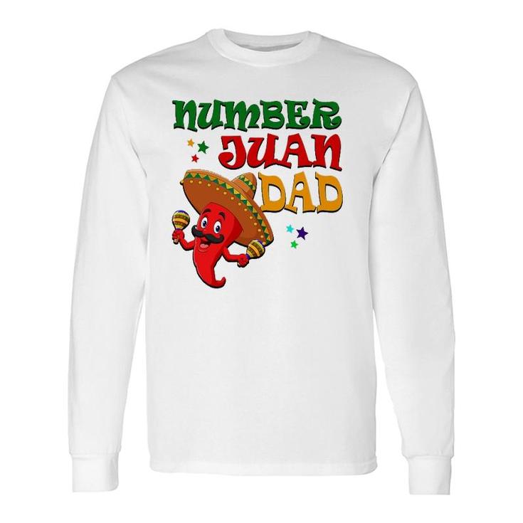 Numbers Juan Dad Spanish Dad Best Dad Ever Mexican Long Sleeve T-Shirt