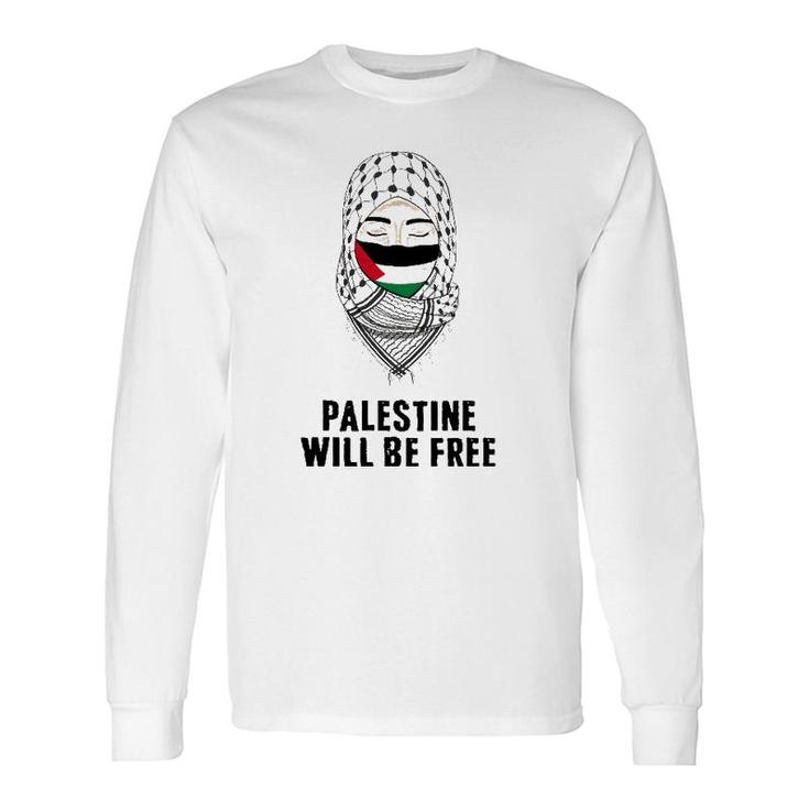 Palestine Will Be Free Gaza Flag Arabic Support Scarf Women Long Sleeve T-Shirt