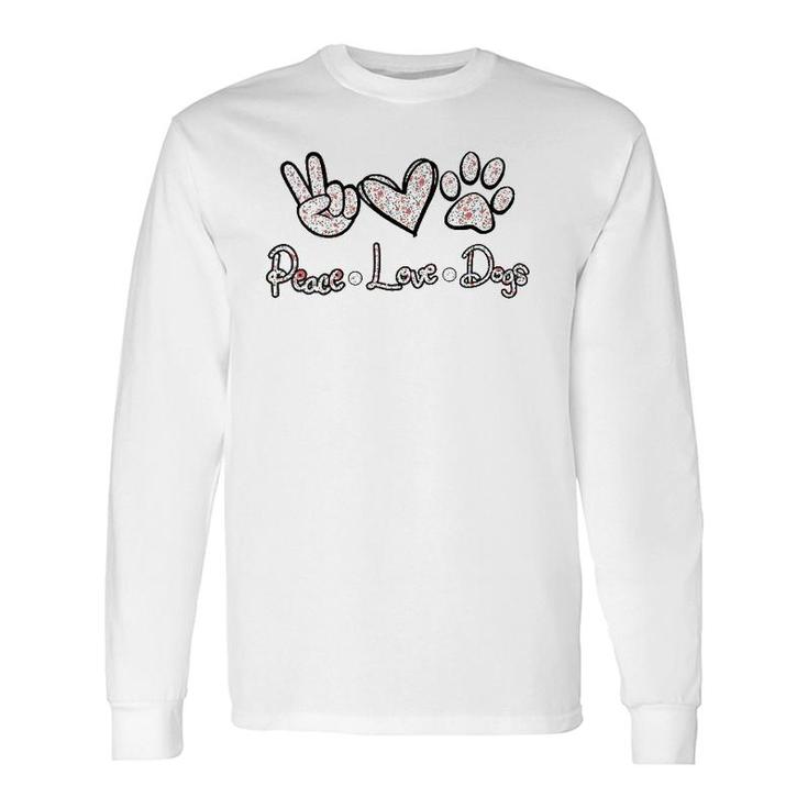Peace Love Dogs Flowers Lover Puppy Paw Dog Dog Lover V-Neck Long Sleeve T-Shirt T-Shirt