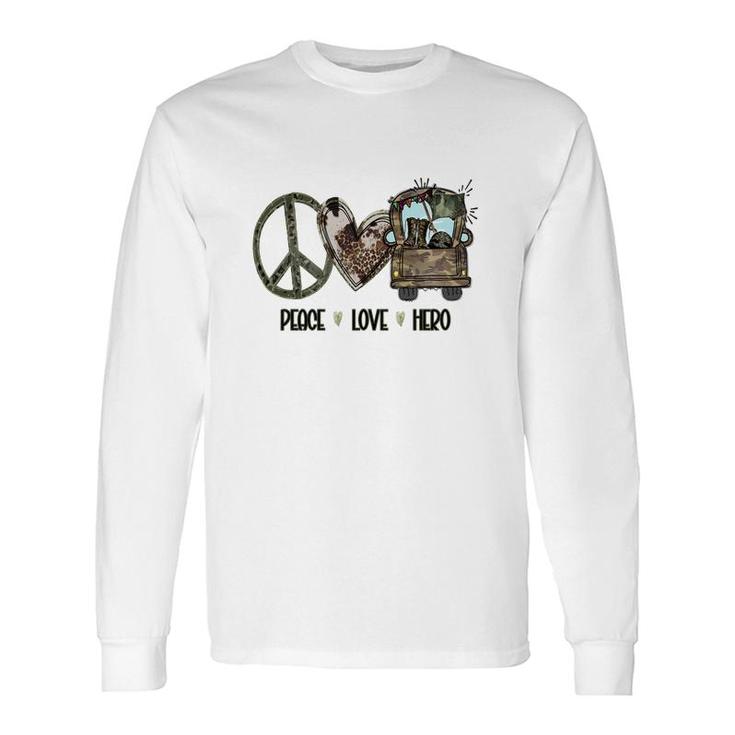 Peace Love Hero Dad Special For Father Long Sleeve T-Shirt