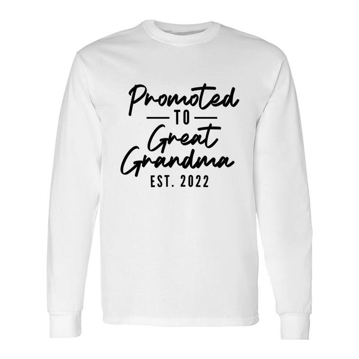 Promoted To Grandma 2022 New Long Sleeve T-Shirt