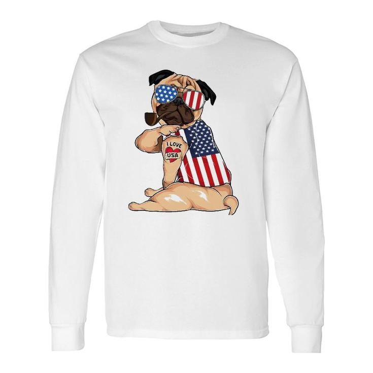 Pug Dog Merica 4Th Of July Usa American Flag Men Women Long Sleeve T-Shirt
