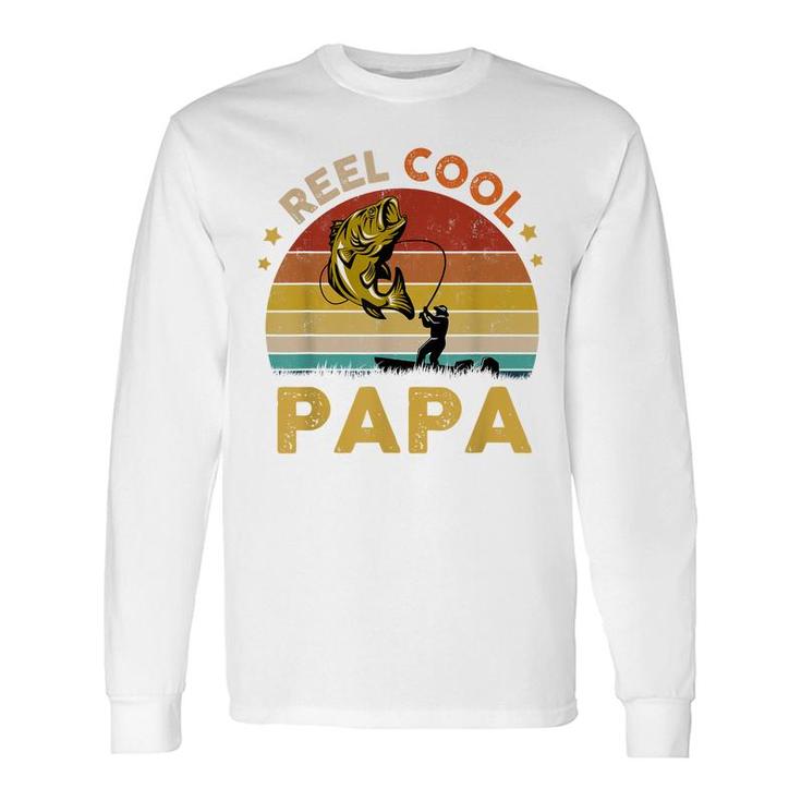Reel Cool Papa Fisherman Dad Papa Fathers Day Fishing Long Sleeve T-Shirt
