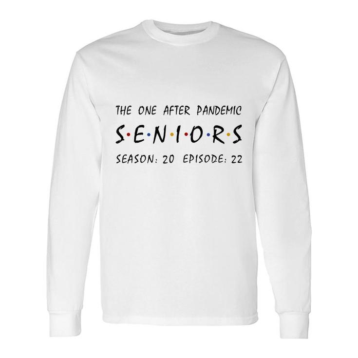 Senior 2022 Graduation Senior Class Of 2022 Long Sleeve T-Shirt